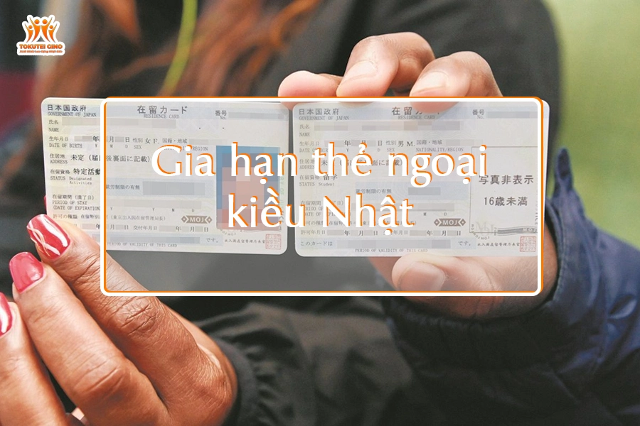 Gia hạn thẻ ngoại kiều Nhật