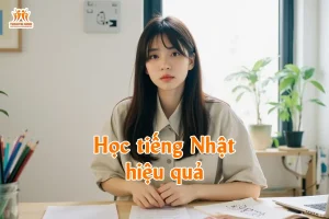 Học tiếng Nhật hiệu quả