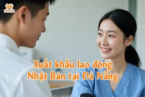 Xuất khẩu lao động Nhật Bản tại Đà Nẵng