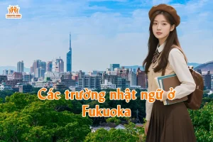 Các trường nhật ngữ ở Fukuoka