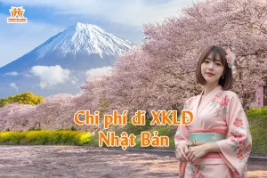 Chi phí đi XKLĐ Nhật Bản
