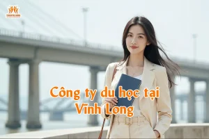 Công ty du học tại Vĩnh Long