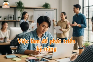 Việc làm để phát triển kỹ năng