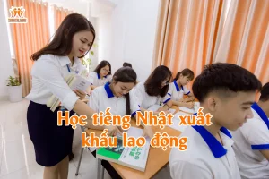 Học tiếng Nhật xuất khẩu lao động