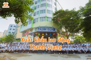 Xuất khẩu lao động Thanh Giang
