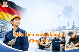 Điều kiện xuất khẩu lao động Đức